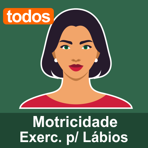 Exercícios para Lábios